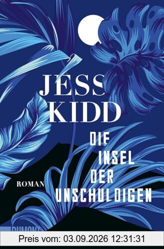 Die Insel der Unschuldigen: Roman