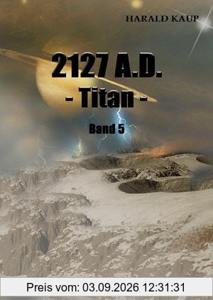 2127 A.D. Titan: Band 5