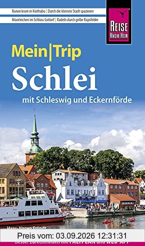 Reise Know-How MeinTrip Schlei mit Schleswig und Eckernförde: Reiseführer mit Faltplan und kostenloser Web-App