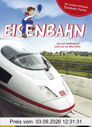 Eisenbahn: Wie sie funktioniert und was sie alles kann