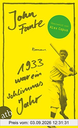 1933 war ein schlimmes Jahr: Roman