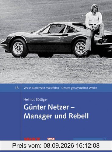 Günter Netzer - Manager und Rebell: Unsere gesammelten Werke