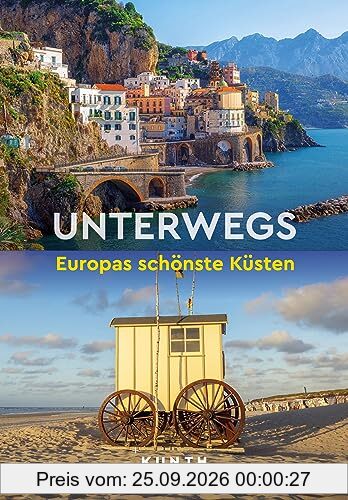 KUNTH Unterwegs Europas schönste Küsten