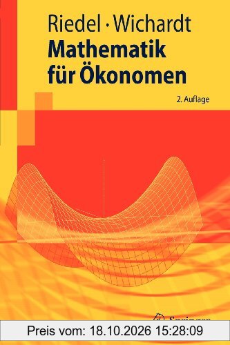 Mathematik fur Okonomen (Springer-Lehrbuch) (German Edition)