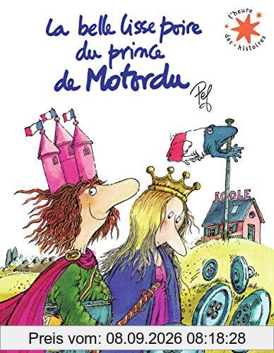 La belle lisse poire du prince de Motordu