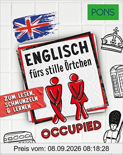 PONS Englisch fürs stille Örtchen: Zum Lesen, Schmunzeln & Lernen (PONS fürs stille Örtchen)