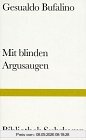 Mit blinden Argusaugen oder Die Träume der Erinnerung