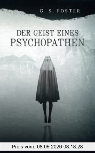 Der Geist eines Psychopathen (Penny Archer, Band 1)