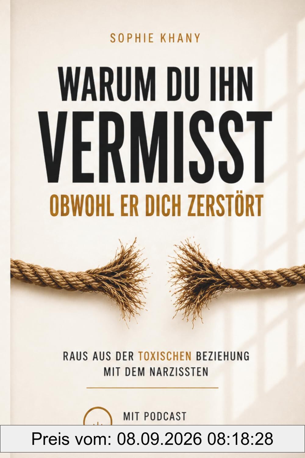 Dein Abschiedsbrief: Raus aus der toxischen Beziehung mit dem Narzissten – Wie du die Falle verlässt, Manipulation durchschaust und durch Selbstachtung zum Neuanfang findest