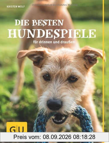 Die besten Hundespiele: für drinnen und draußen (GU Tier - Spezial)