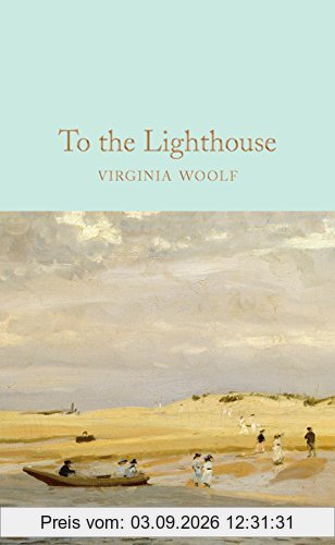 To the Lighthouse (Macmillan Collector's Library, Band 126)