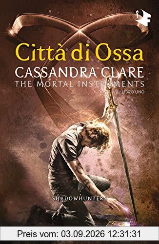 Città di ossa. Shadowhunters. The mortal instruments