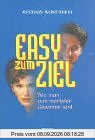 Easy zum Ziel: Wie man zum mentalen Gewinner wird