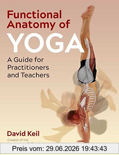 David Keil Functional Anatomy Of Yoga, A Guide For Practitioners And Teachers