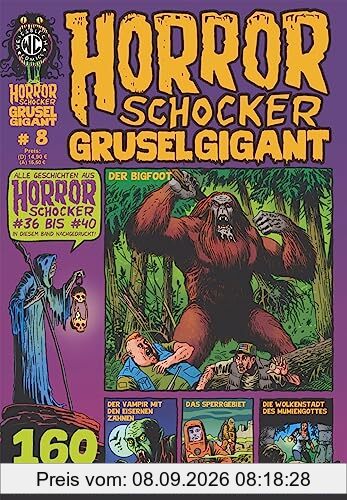 HORRORSCHOCKER Grusel Gigant 8: Alle Geschichten aus Horrorschocker 36 bis 40 nachgedruckt