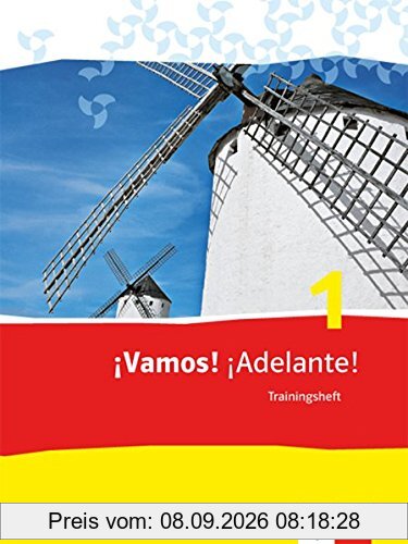 ¡Vamos! ¡Adelante! / Trainingsheft: Spanisch als 2. Fremdsprache