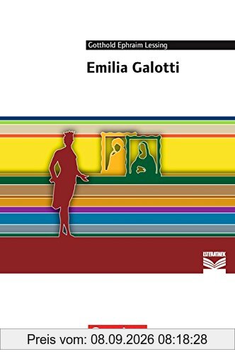 Cornelsen Literathek: Emilia Galotti: Empfohlen für die Oberstufe. Textausgabe. Text - Erläuterungen - Materialien