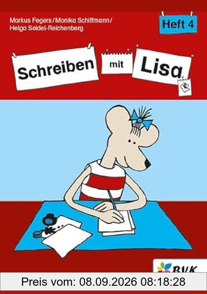 Schreiben mit Lisa - Heft 4 (Lernen mit Lisa: Materialien für Kinder mit Förderbedarf)