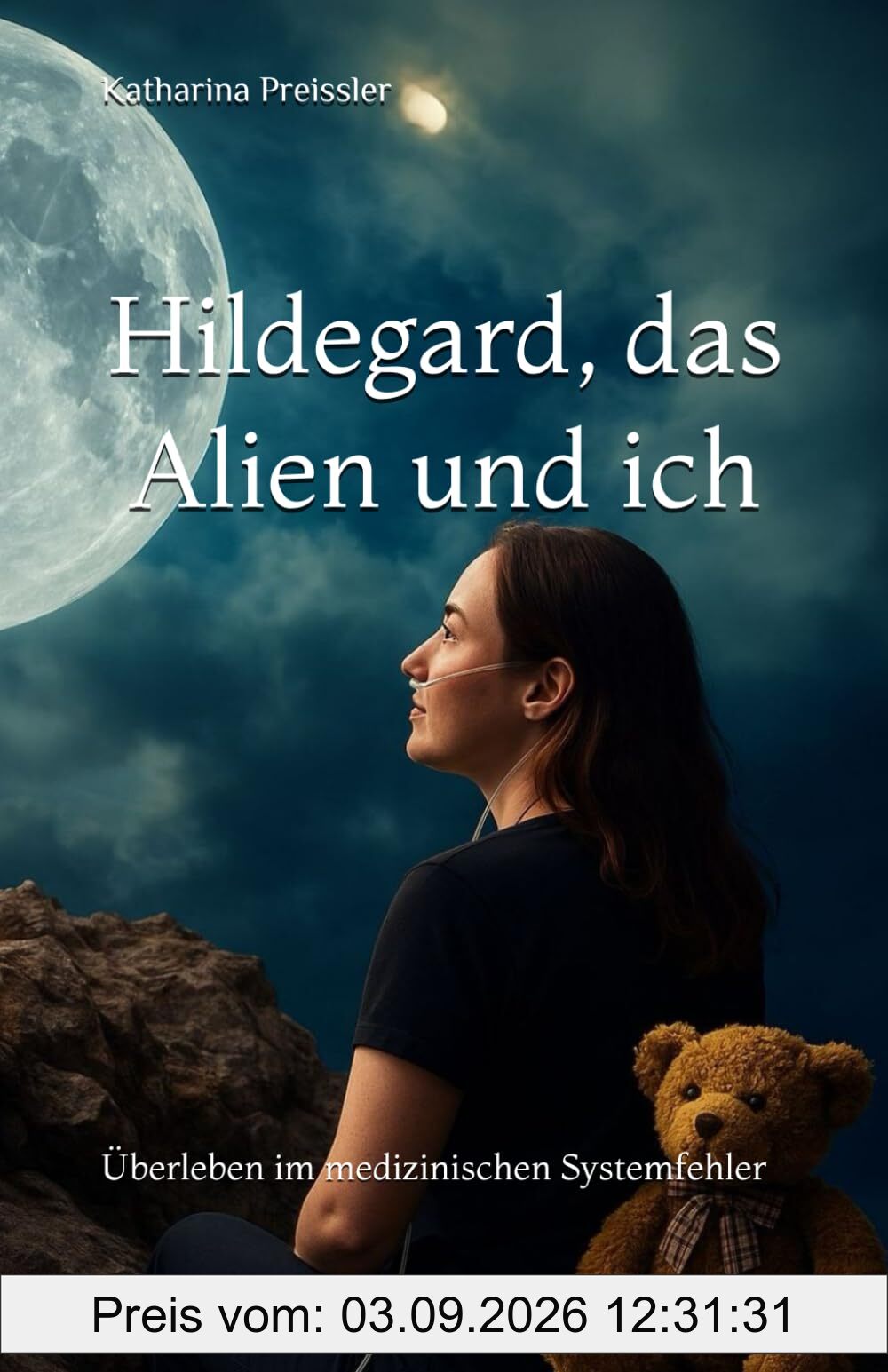 Hildegard, das Alien und ich: Überleben im medizinischen Systemfehler (Jummymums Erfolgs Geschichte)
