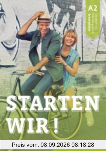 Starten wir! A2: Deutsch als Fremdsprache / Arbeitsbuch