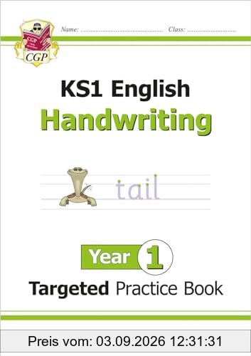KS1 English Year 1 Handwriting Targeted Practice Book (CGP Year 1 English)