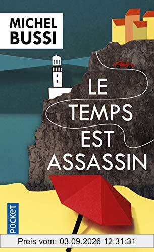 Le temps est assassin