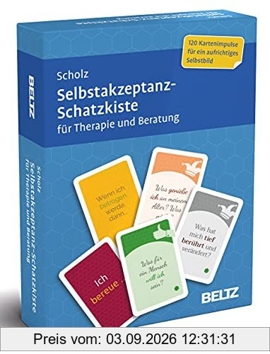 Selbstakzeptanz-Schatzkiste für Therapie und Beratung: 120 Karten mit 20-seitigem Booklet in stabiler Box, Kartenformat 5,9 x 9,2 cm (Beltz Therapiekarten)