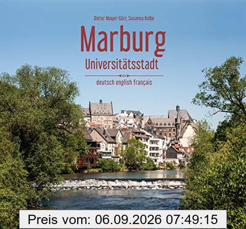 Marburg: Universitätsstadt (Farbbildband)