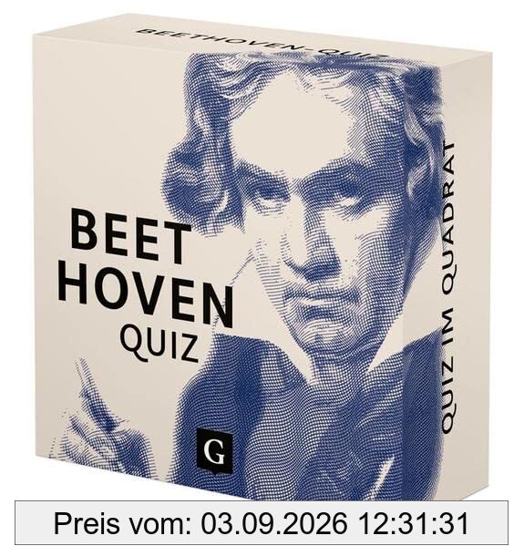 Beethoven-Quiz: 100 Fragen und Antworten (Neuauflage) (Quiz im Quadrat)