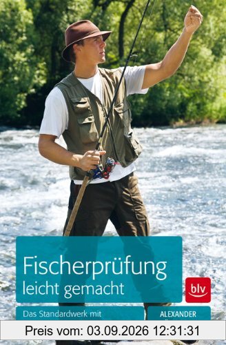 Fischerprüfung leicht gemacht: Das Standardwerk mit über 1000 Prüfungsfragen