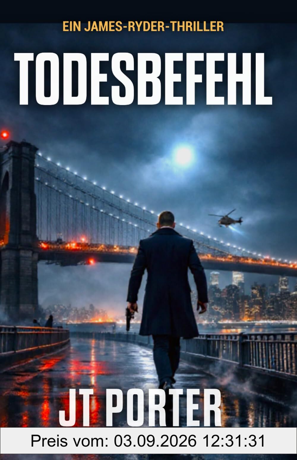 Todesbefehl: Ein James-Ryder-Thriller (James-Ryder-Thrillers, Band 4)