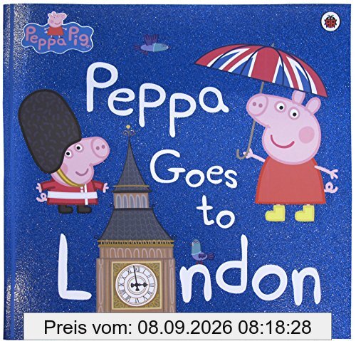 Peppa Goes To London (Peppa Pig)