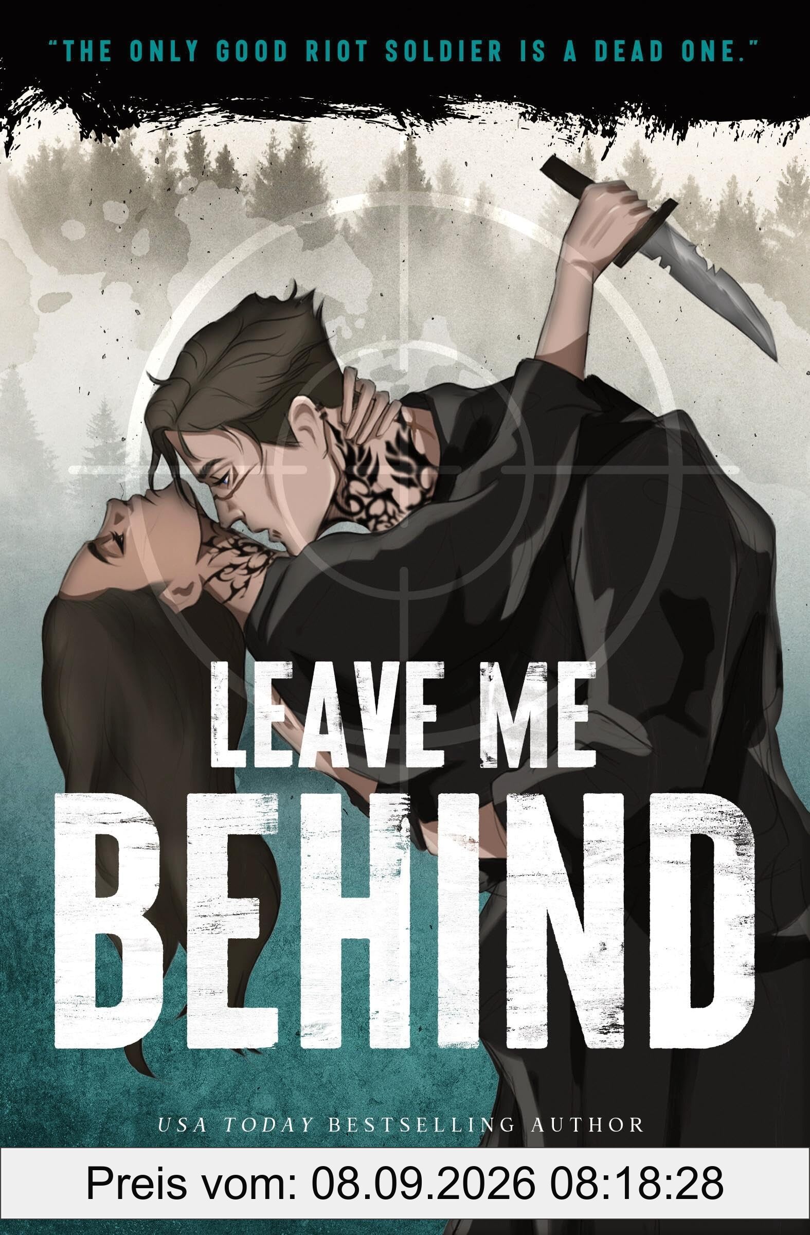 Leave Me Behind: A Standalone Dark Military Romance with Enemies to Lovers Drama