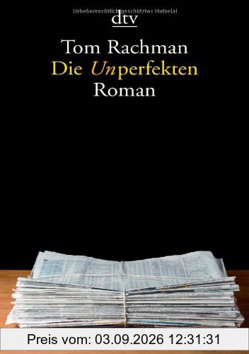 Die Unperfekten: Roman