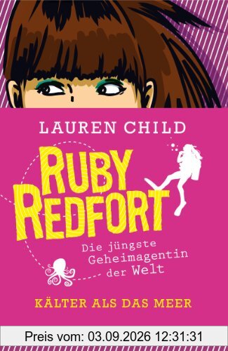 Ruby Redfort - Kälter als das Meer