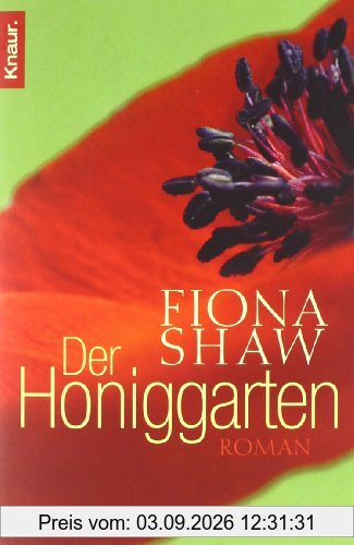 Der Honiggarten: Roman