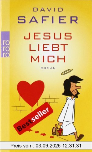 Jesus liebt mich: Roman