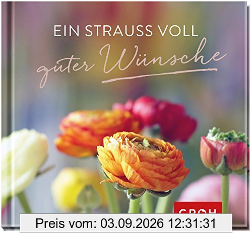 Ein Strauß voll guter Wünsche