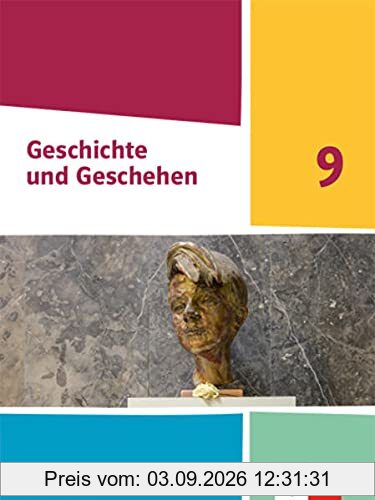 Geschichte und Geschehen 9. Ausgabe Rheinland-Pfalz: Schulbuch Klasse 9 (Geschichte und Geschehen. Ausgabe für Rheinland-Pfalz Gymnasium ab 2021)