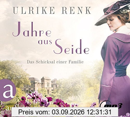 Jahre aus Seide (Die große Seidenstadt-Saga, Band 1)