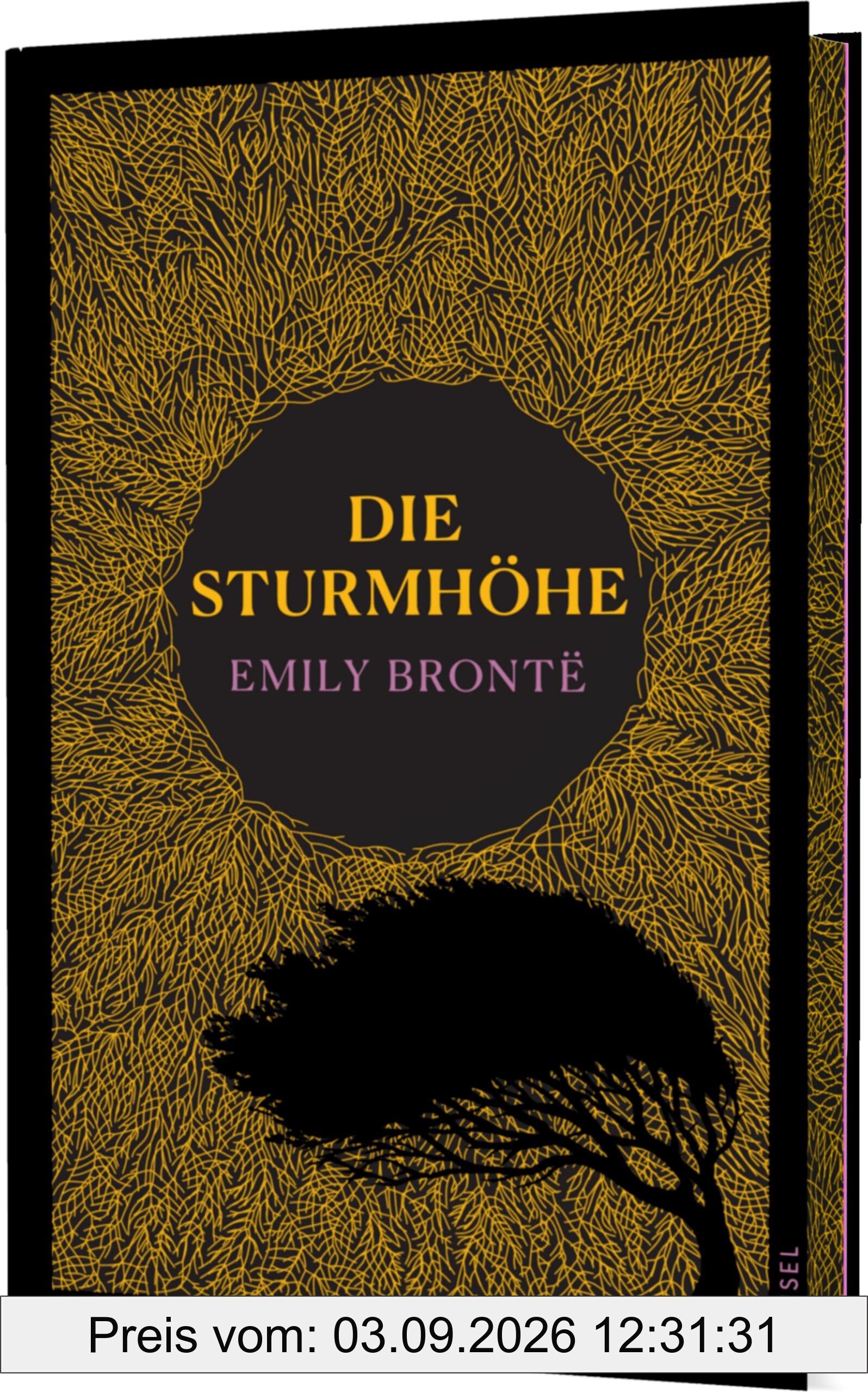 Die Sturmhöhe: Roman | Der Klassiker über grenzenlose Liebe und zerstörerischen Hass | Hochwertige Ausstattung mit Farbschnitt