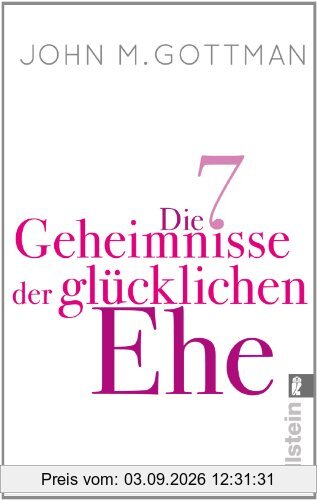 Die 7 Geheimnisse der glücklichen Ehe