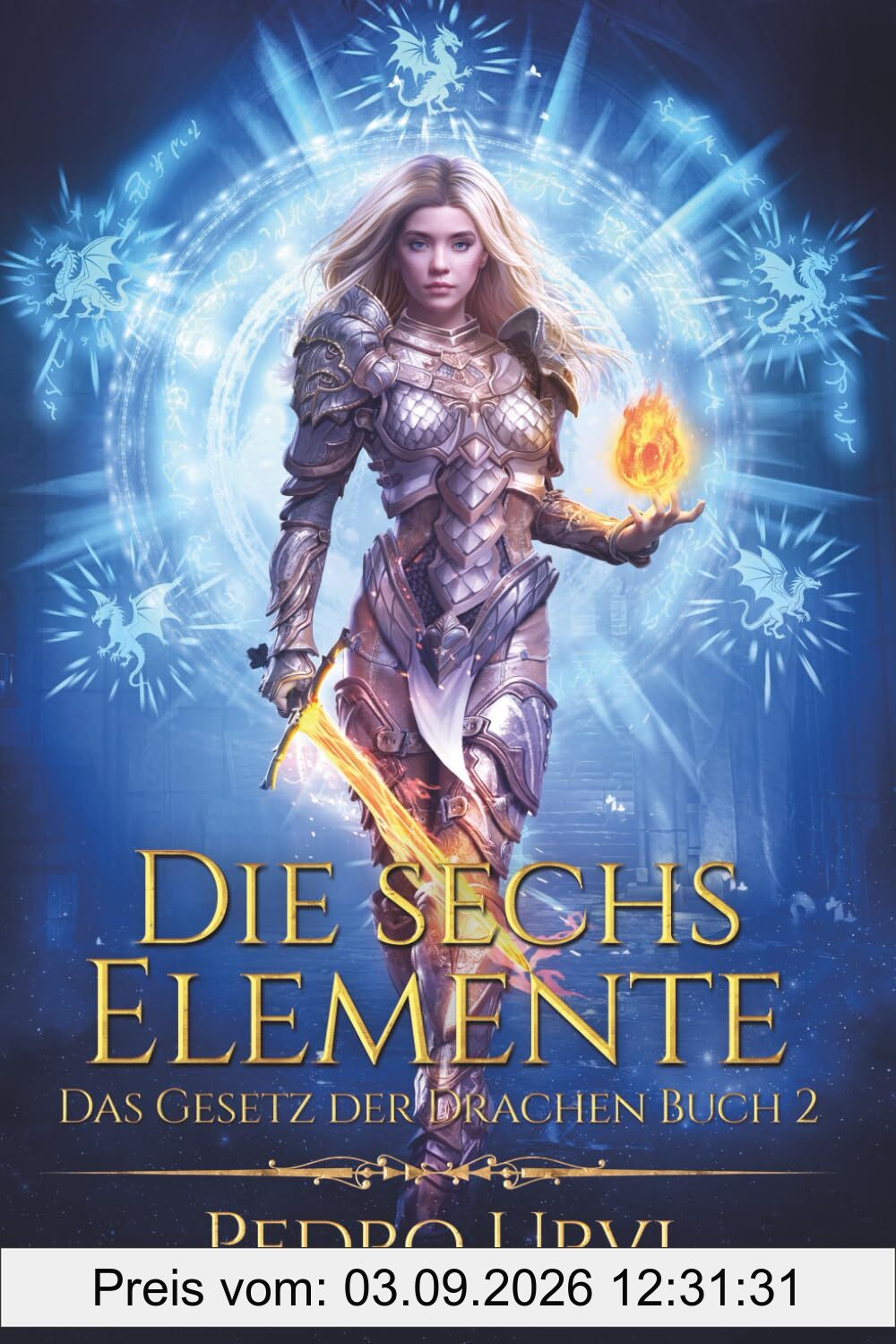 Die sechs Elemente: (Das Gesetz der Drachen, Buch 2)