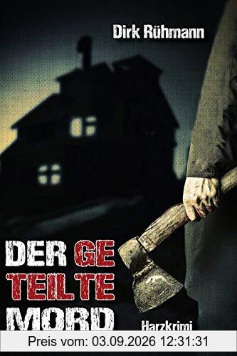 Der geteilte Mord