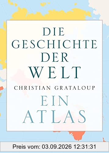 Die Geschichte der Welt