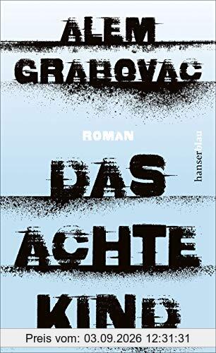 Das achte Kind: Roman