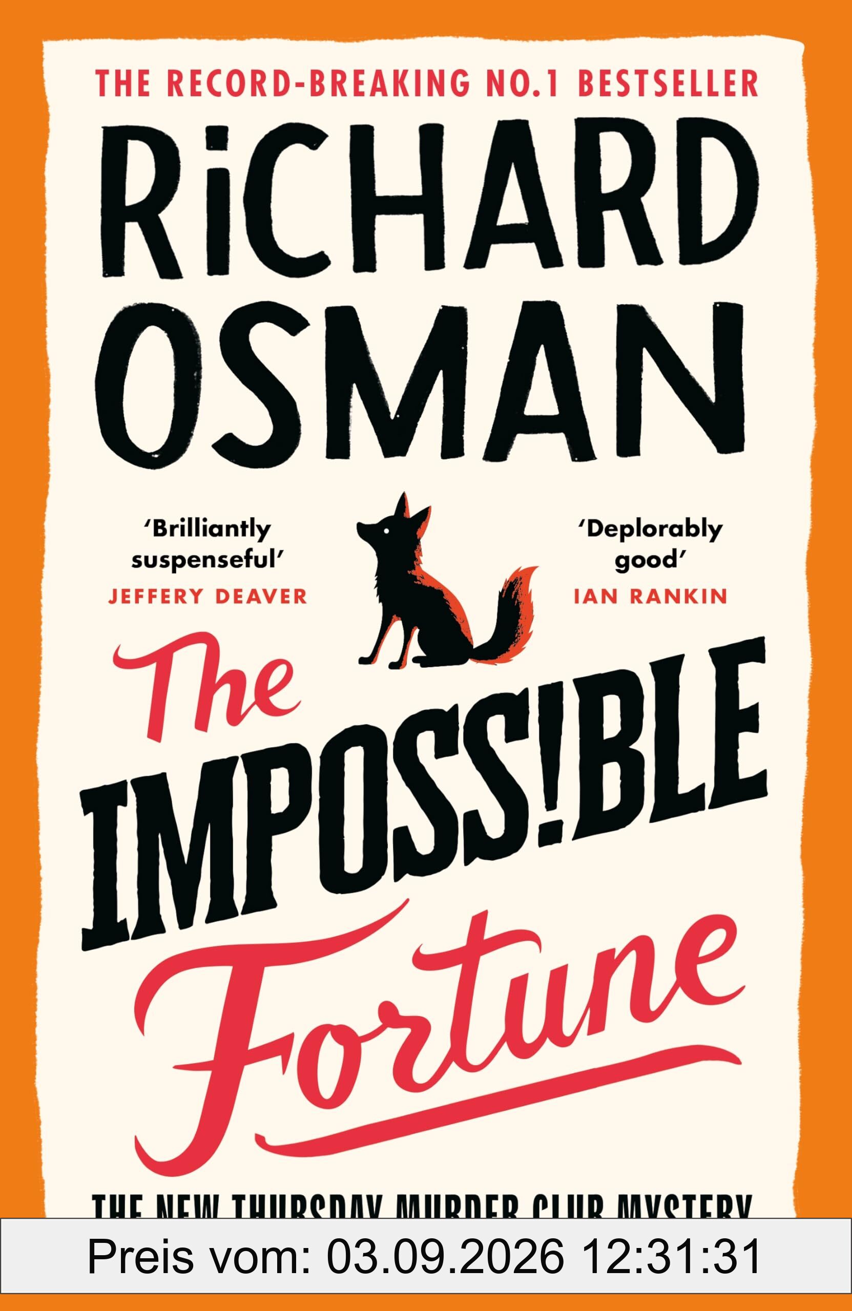 The Impossible Fortune