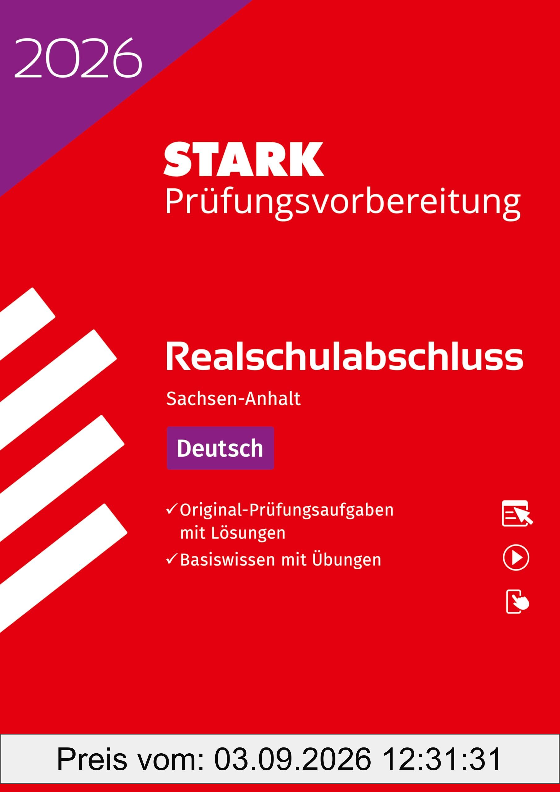 STARK Deutsch - Realschulabschluss 2026 Sachsen-Anhalt - Prüfungsvorbereitung (Abschlussprüfungen)