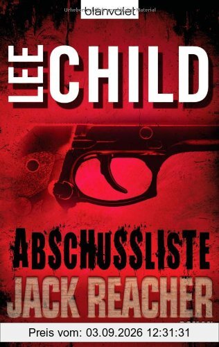 Die Abschussliste. Ein Jack-Reacher-Roman