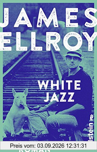 White Jazz: Roman (Das L.A.-Quartett, Band 4)